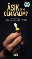 Asik da mi Olmayalim - Sungur Yeken, Osman