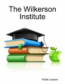 The Wilkerson Institute (eBook, ePUB)