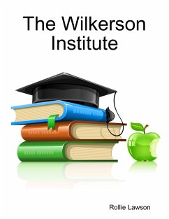 Cover The Wilkerson Institute (eBook, ePUB)