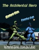 The Accidental Hero Series (eBook, ePUB) The Accidental Hero Series (eBook, ePUB)