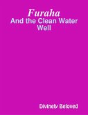 Furaha: And the Clean Water Well (eBook, ePUB) Furaha: And the Clean Water Well (eBook, ePUB)