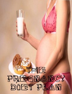 Cover The Pregnancy Diet Plan (eBook, ePUB)