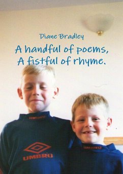 A Handful of Poems, a Fistful of Rhyme. (eBook, ePUB) - Bradley, Diane