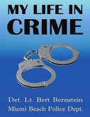 My Life In Crime (eBook, ePUB)
