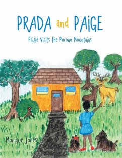 Prada and Paige: Paige Visits the Pocono Mountains (eBook, ePUB) - Jones, Monique