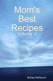 Mom's Best Recipes : Volume V (eBook, ePUB)