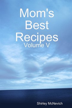 Mom's Best Recipes : Volume V (eBook, ePUB) Cover Mom's Best Recipes : Volume V (eBook, ePUB)