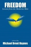 Freedom Lesson from the Medicine Man (eBook, ePUB)