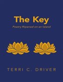 The Key: Poetry Ripened On an Island (eBook, ePUB)