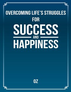 Overcoming Life's Struggles for Success and Happiness (eBook, ePUB) - Oz