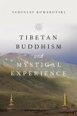 Tibetan Buddhism and Mystical Experience (eBook, ePUB)