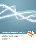 Hospitalist Program Toolkit: A Comprehensive Guide to Implementation of Successful Hospitalist Programs (eBook, ePUB) Hospitalist Program Toolkit: A Comprehensive Guide to Implementation of Successful Hospitalist Programs (eBook, ePUB)