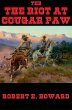 The Riot at Cougar Paw (eBook, ePUB) - Bild 1