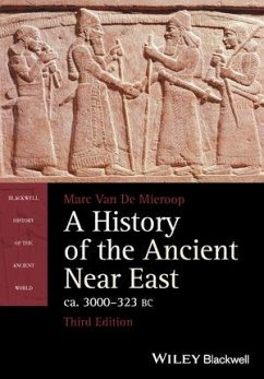 A History of the Ancient Near East, ca. 3000-323 BC (eBook, ePUB) - de Mieroop, Marc van