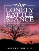 A Lonely Battle Stance (eBook, ePUB)