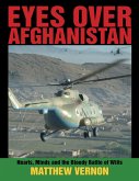 Eyes Over Afghanistan: Hearts, Minds, and the Bloody Battle of Wills (eBook, ePUB)