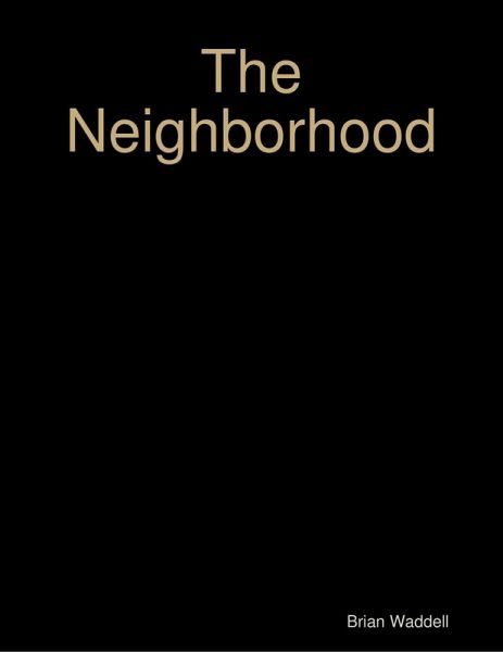 The Neighborhood (eBook, ePUB)