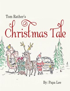 Tom Rather's Christmas Tale (eBook, ePUB) - Lee, Papa