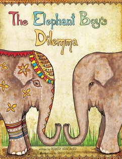 The Elephant Boy's Dilemma (eBook, ePUB) - Kracauer, Robert; Davies, Illustrator