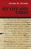 My Life and Times (eBook, ePUB)