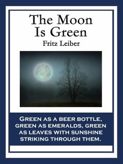 Cover The Moon Is Green (eBook, ePUB)