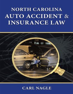 Cover North Carolina Auto Accident & Insurance Law (eBook, ePUB)