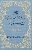 The Love of Ulrich Nebendahl (eBook, ePUB)