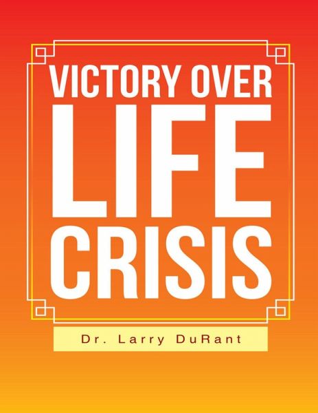Victory Over Life Crisis (eBook, ePUB)