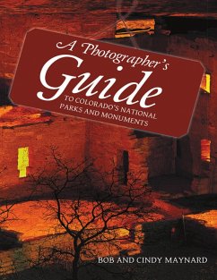 Cover A Photographer's Guide to Colorado's National Parks and Monuments (eBook, ePUB)