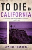 To Die in California (eBook, ePUB)