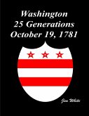 Washington : 25 Generations October 19, 1781 (eBook, ePUB)
