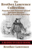 The Brother Lawrence Collection (Rediscovered Books) (eBook, ePUB)