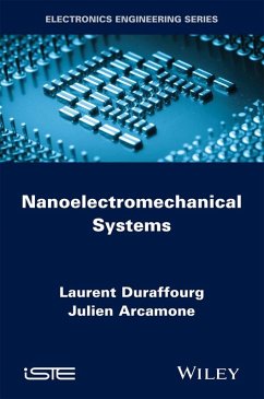 Nanoelectromechanical Systems (eBook, ePUB) - Duraffourg, Laurent; Arcamone, Julien