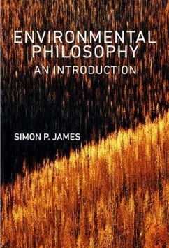 Environmental Philosophy (eBook, ePUB) - James, Simon P.