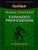 Runic Fantasy: Expanded Professions (eBook, ePUB) Runic Fantasy: Expanded Professions (eBook, ePUB)