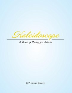 Cover Kaleidoscope: A Book of Poetry for Adults (eBook, ePUB)