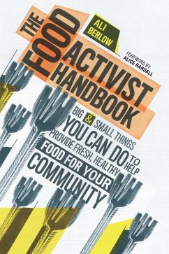 The Food Activist Handbook (eBook, ePUB) - Berlow, Ali
