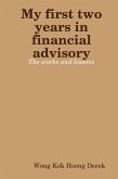 My First Two Years In Financial Advisory: The Works and Lessons (eBook, ePUB)