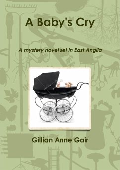 Cover A Baby's Cry: A Mystery Novel Set in East Anglia (eBook, ePUB)