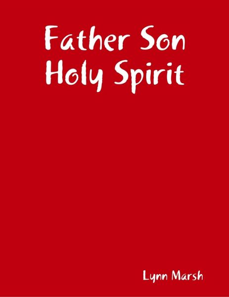 Father Son Holy Spirit (eBook, ePUB)