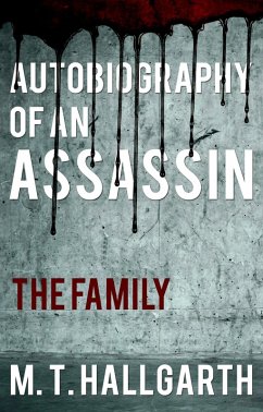 Cover Autobiography of an Assassin: The Family (eBook, ePUB)