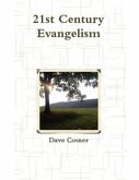 21st Century Evangelism (eBook, ePUB) 21st Century Evangelism (eBook, ePUB)