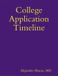 College Application Timeline (eBook,... - Bild 1
