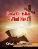 I'm a Christian - What Next? (eBook, ePUB)