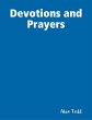 Devotions and Prayers (eBook, ePUB) - Bild 1