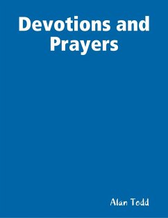 Devotions and Prayers (eBook, ePUB) - Todd, Alan