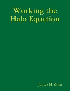 Working the Halo Equation (eBook, ePUB) - Knox, Janice M