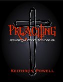 Preaching: Answering Questions Preachers Ask (eBook, ePUB)