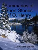 Summaries of Short Stories of O. Henry (eBook, ePUB) Summaries of Short Stories of O. Henry (eBook, ePUB)