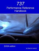 737 Performance Reference Handbook - EASA Edition (eBook, ePUB)